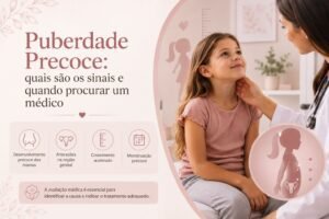 Menina em avaliação médica por sinais de puberdade precoce, como crescimento acelerado e desenvolvimento antes da idade esperada.